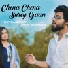 About Chena Chena Surey Gaan Song