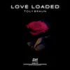 About Love Loaded Song