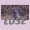 About LOSE Song