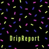 About Dripreport Song