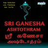 About Sri Ganesha Ashtothram Song