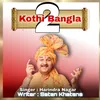 About Kothi Bangla 2 Song