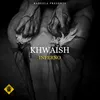 About Khwaish Song