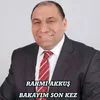 Bakayım Son Kez