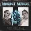 About Drinks e Safiras Song