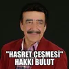 Hasret Çeşmesi Yeni Versiyon