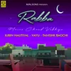 About Rabba Maine Chand Vekhya Song