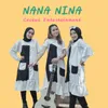 About Nana Nina Song