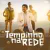 About Tempinho na Rede Song