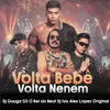 About Volta Bebê, Volta Neném Bregafunk Remix Song