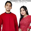 Tragedi Tali Kutang