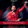 About Kainthewala (Folk) Song