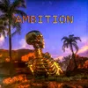 Ambition