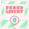 Federleicht DJ Lanai HandsUp RMX