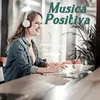 About Música Positiva Song