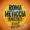 Roma meticcia Remix 2021