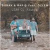 About Uzak Ol Akustik Song