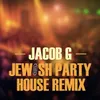 Jewish Party House Remix