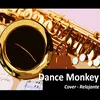 About Dance Monkey - Cover Dance Monkey Song