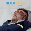 About Hola Hola Radio Edit Song