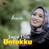 Jaga Dia Untukku