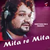 About Mita Re Mita Song