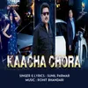 Kaachha Chora