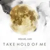 Take Hold of Me