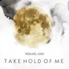 Take Hold of Me Extended Mix