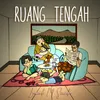 About Ruang Tengah Song