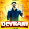 About Devrani Song