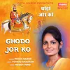 About Ghodo Jor Ko Song