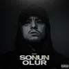 About Sonun Olur Song