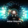Riddim Predator
