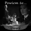 About Powiem Że Radio Edit Song