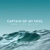 About Captain of My Soul Song