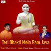 About Teri Bhakti Mein Ram Java Song