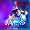 About Melodia Song
