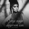 About Sevgi Nəyə Deyirsən Sən Song