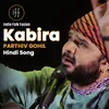 About Kabira Song