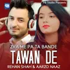 About Zra Me Pa Ta Bande Tawan De Song