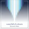 About Waterfall of Colours Song