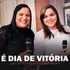 About É Dia de Vitória Song