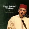 About Hayo Samad Wa Baqi Inshad Song