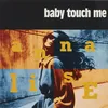 Baby Touch Me Extended Mix