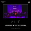 Shoshe Ka Chashma Live at G5A