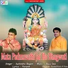 About Mata Padmavathi Jai Ho Bhagwati Song