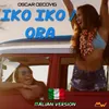 About Iko iko / Ora Italian version Song