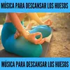 Música para Relajarse y Descansar