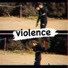 Violence